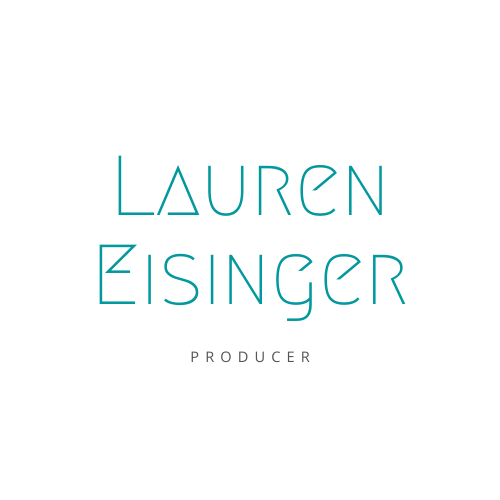 Baby blue letters spell 'Lauren Eisinger' sit above small black letters that spell 'Producer'