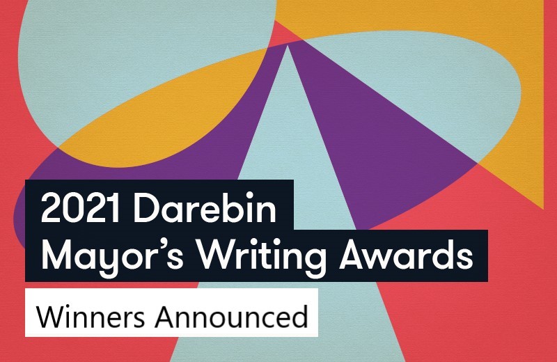 2021 Darebin Mayor's writing awards winners announced banner. Background abstract coloured shapes blue yellow purple and red
