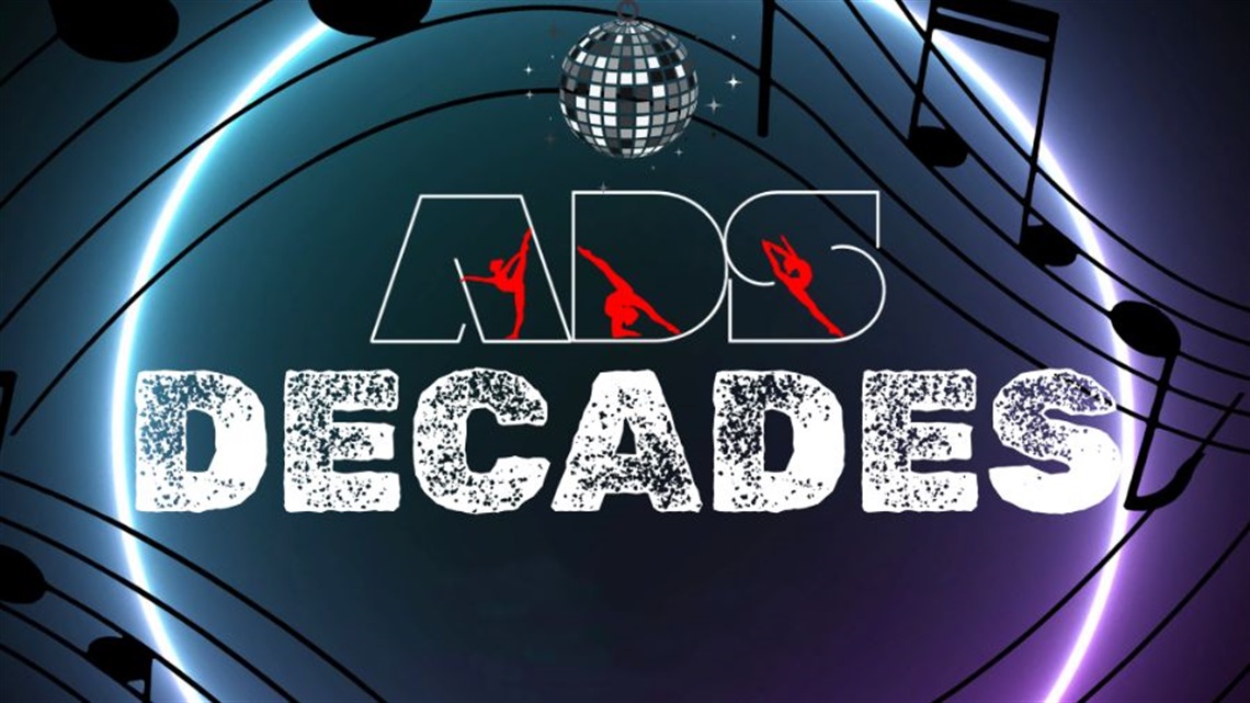 The letters A, D and S in wihite wolour have shadowed profile dancer bodies in various poses in the middle. These letters sit on top of the word Decades. Around the edges is a black music note staff.