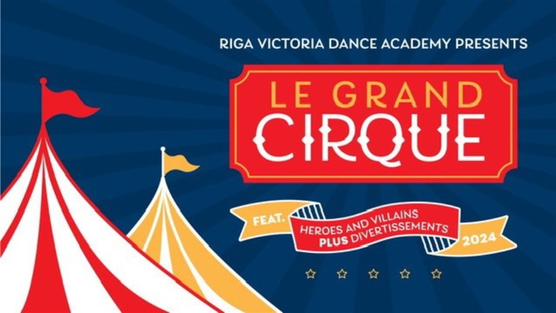 Two circus tent peaks emerge from the bottom left corner. A red ticket stub with the words 'Le Grande Cirque' is centre and to the right of the tents.